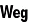 Weg