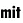 mit